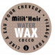 Cire Water Wax Coco 150 ml Milit'Hair